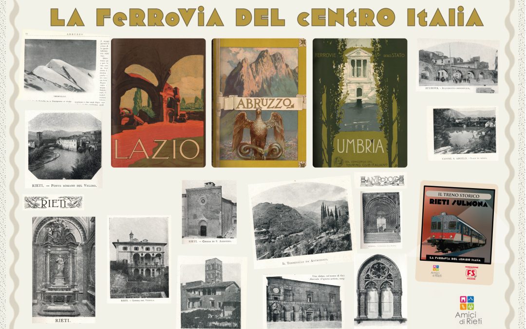 Cultura e Territorio: La Ferrovia del Centro Italia.  Spigolature
