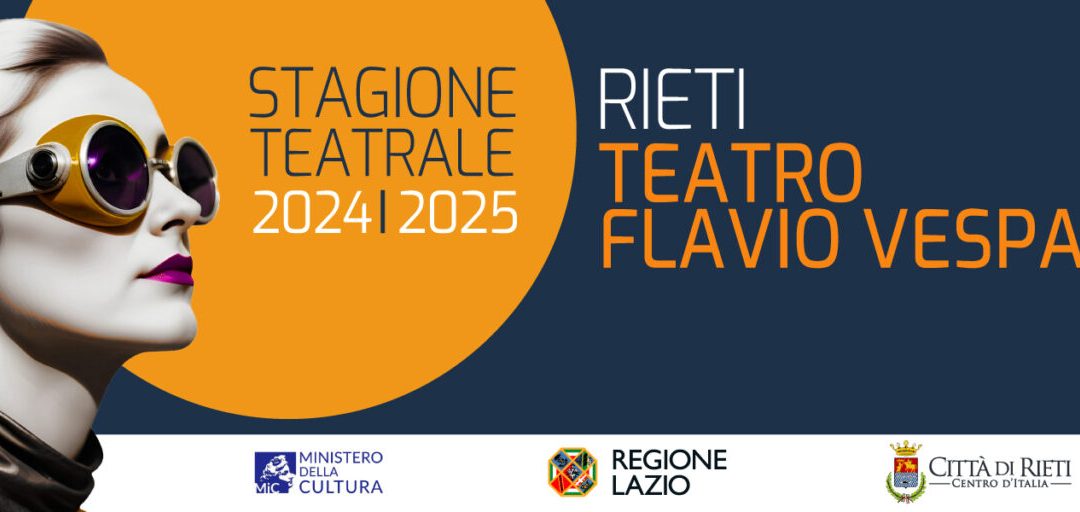 Teatro Flavio Vespasiano – La stagione 2024-2025